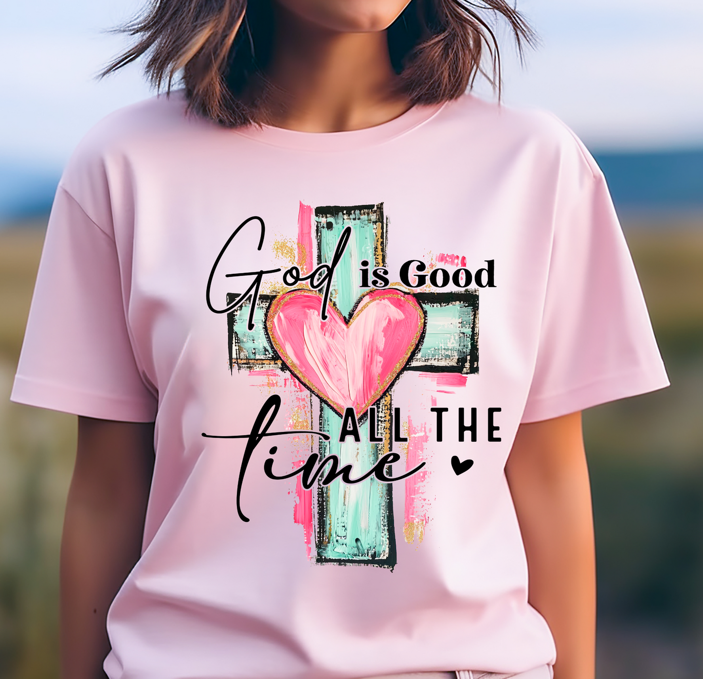 God Is Good Tee or Sweatshirt