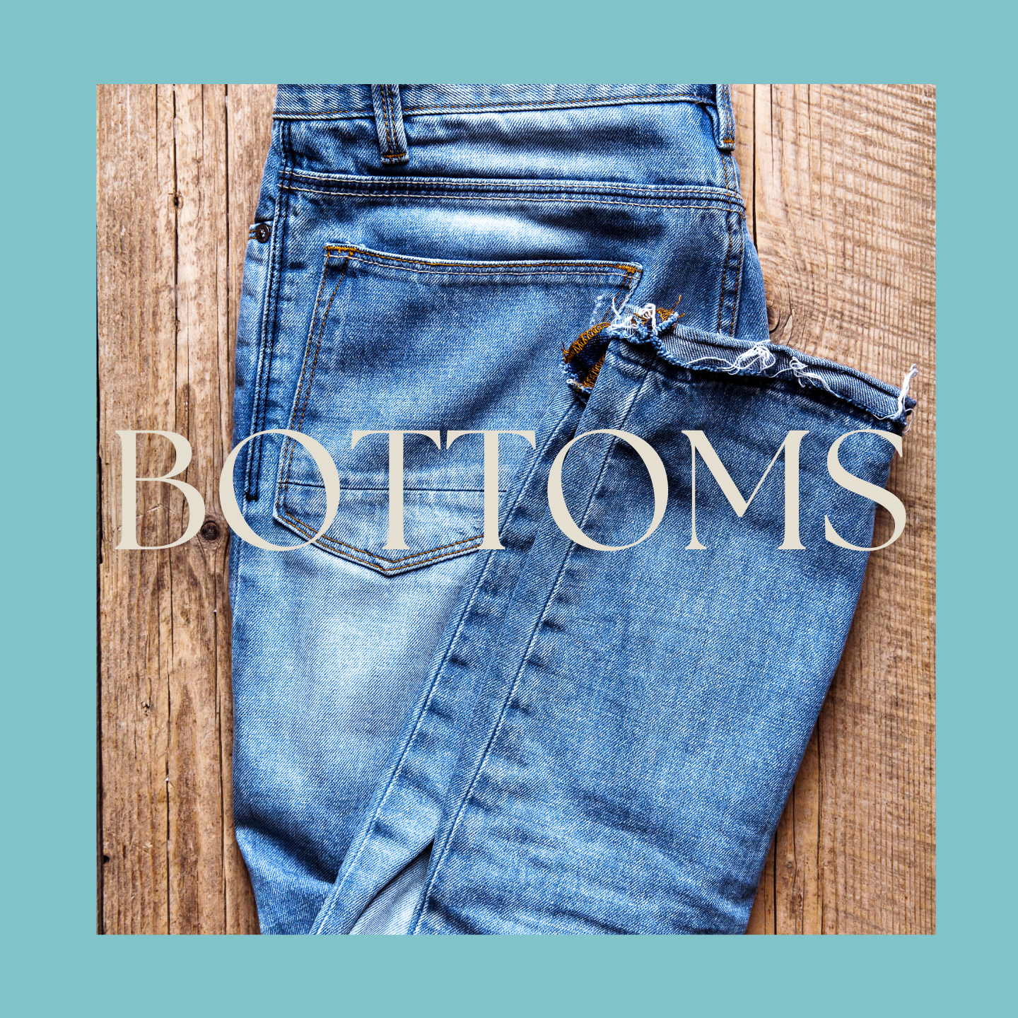 BOTTOMS