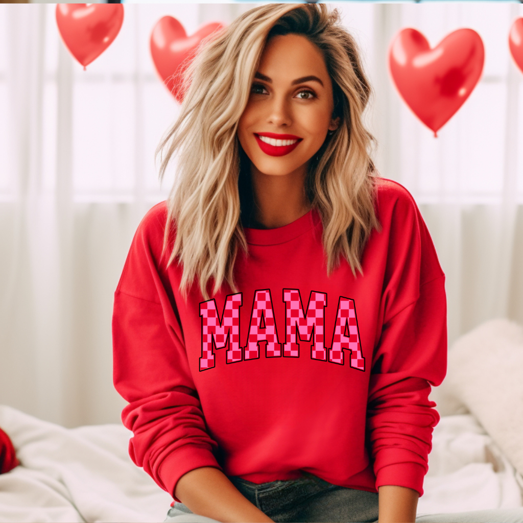 Valentine MAMA Sweatshirt